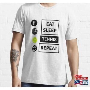 Eat Sleep Tennis Repeat Essential Tshirt Unisex